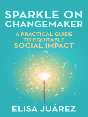 cover image of Sparkle On Changemaker